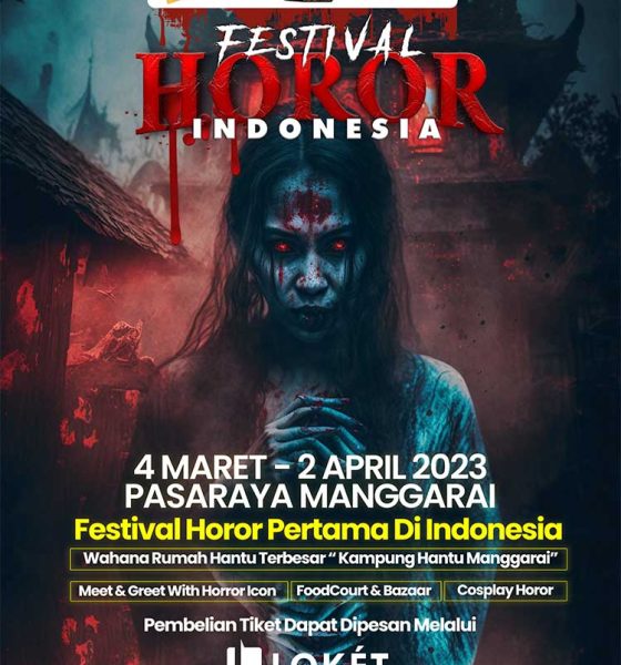 Festival Horor Indonesia 2023 Siap Mengguncang Jakarta